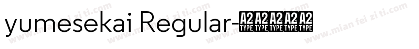 yumesekai Regular字体转换